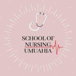 School of Nursing, Umuahia, Abia State 2025/2026 Session Admission