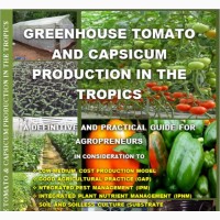 Greenhouse Tomato And Capsicum Production Guide Book