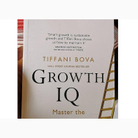 Growth Iq: Master the 10 Paths to Grow Your Business