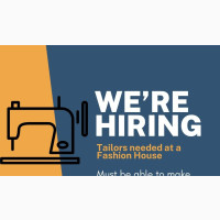Tailors Needed At A Fashion House