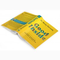Good Inside: A Guide to Becoming the Parent You Want to Be