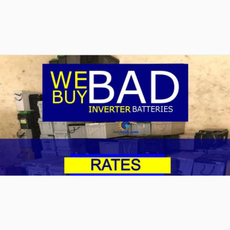 Inverter Batteries - We Buy Bad Ones