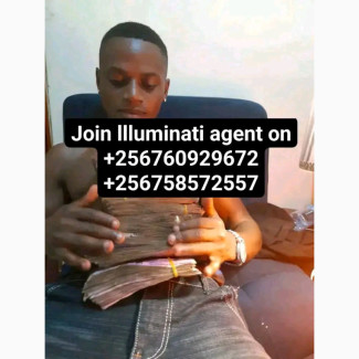 Real llluminati Agent in Kala Uganda call/0760929672, 0758572557