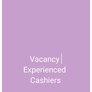 Experienced Cashier Needed for a Mall in Ibadan