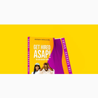 Get Hired Asap: The Job Seekers Guide