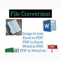 File Conversion (Excel, Image, PDF, Word, Doc, Sheets Etc)