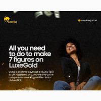 Earn Money Without Stress on Luxegold Platform