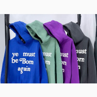High Quality Ye Must Be Born Again Hoodie Now Available
