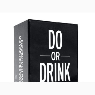 Do Or Drink (Win Or Black Out)