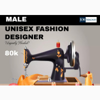Unisex Fashion Designer Needed