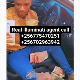 Call llluminati Agent in Uganda Kala+256775470251/0702963942